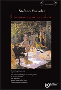 Il cinema sopra la collina - Librerie.coop