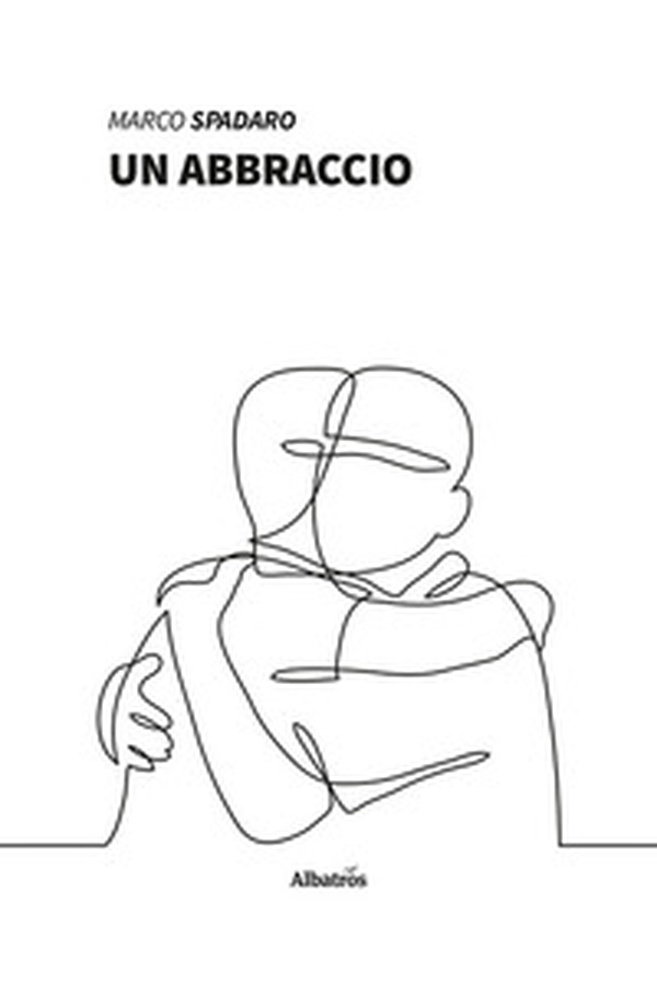Un abbraccio - Librerie.coop Un abbraccio - Librerie.coop