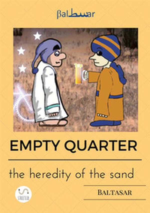 Empty quarter, the heredity of the sand - Librerie.coop Empty quarter, the heredity of the sand - Librerie.coop