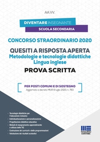 Concorso straordinario 2020. Quesiti a risposta aperta. Metodologie e tecnologie didattiche. Lingua inglese. Prova scritta. Per posti comuni e di sostegno - Librerie.coop