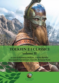 Tolkien e i classici - Vol. 2 - Librerie.coop Tolkien e i classici - Vol. 2 - Librerie.coop