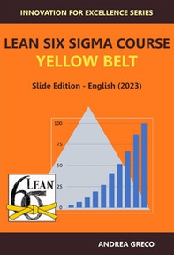 Lean Six Sigma Course Yellow Belt - Librerie.coop Lean Six Sigma Course Yellow Belt - Librerie.coop