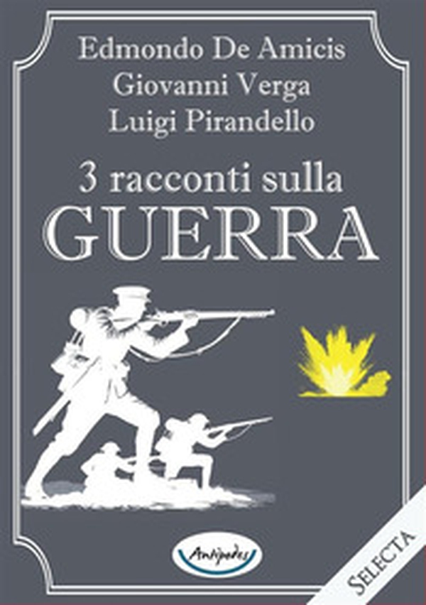 3 racconti sulla guerra - Librerie.coop 3 racconti sulla guerra - Librerie.coop