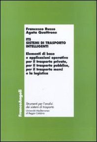ITS. Sistemi di trasporto intelligenti. Elementi di base e applicazioni operative per il trasporto privato, per il trasporto pubblico, per il trasporto merci... - Librerie.coop ITS. Sistemi di trasporto intelligenti. Elementi di base e applicazioni operative per il trasporto privato, per il trasporto pubblico, per il trasporto merci... - Librerie.coop