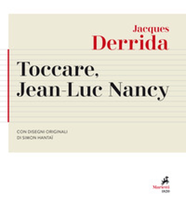 Toccare, Jean-Luc Nancy - Librerie.coop Toccare, Jean-Luc Nancy - Librerie.coop