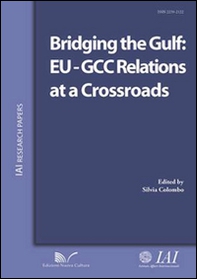 Bridging the Gulf. EU-GCC relations at a crossroads - Librerie.coop
