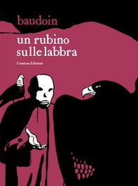 Un rubino sulle labbra - Librerie.coop Un rubino sulle labbra - Librerie.coop