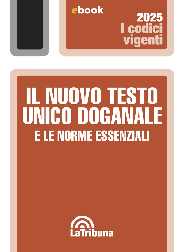 Il nuovo Testo Unico doganale e norme essenziali - Librerie.coop Il nuovo Testo Unico doganale e norme essenziali - Librerie.coop