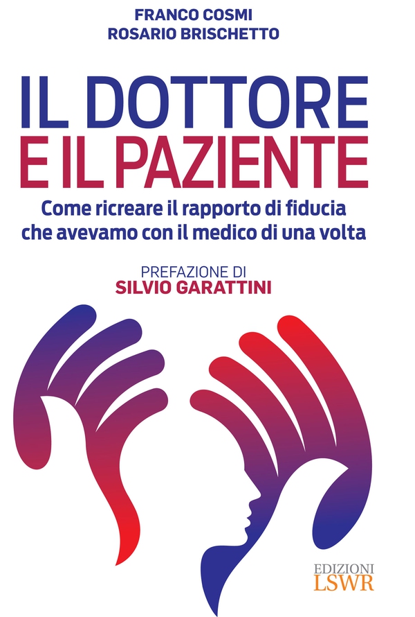 Il dottore e il paziente - Librerie.coop Il dottore e il paziente - Librerie.coop