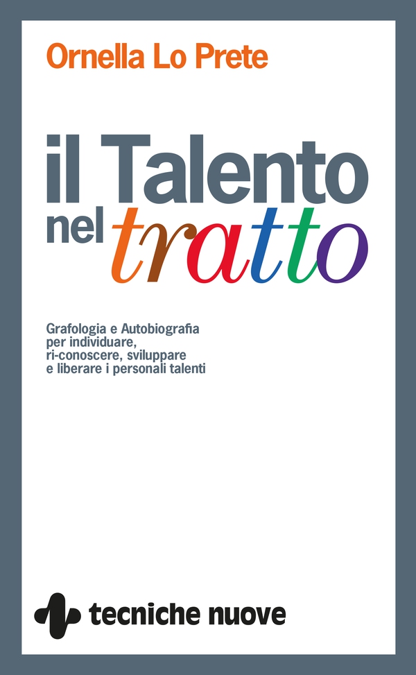 Il talento nel tratto - Librerie.coop Il talento nel tratto - Librerie.coop