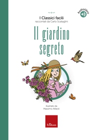 Il giardino segreto - Librerie.coop Il giardino segreto - Librerie.coop