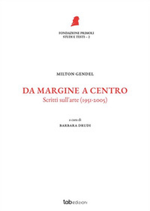 Da margine a centro. Scritti sull'arte (1951-2005) - Librerie.coop Da margine a centro. Scritti sull'arte (1951-2005) - Librerie.coop