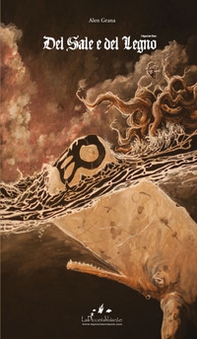 Del sale e del legno. I signori delle balene - Librerie.coop