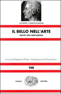 Il bello nell'arte. Scritti sull'arte antica - Librerie.coop