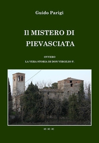 Il mistero di Pievasciata - Librerie.coop