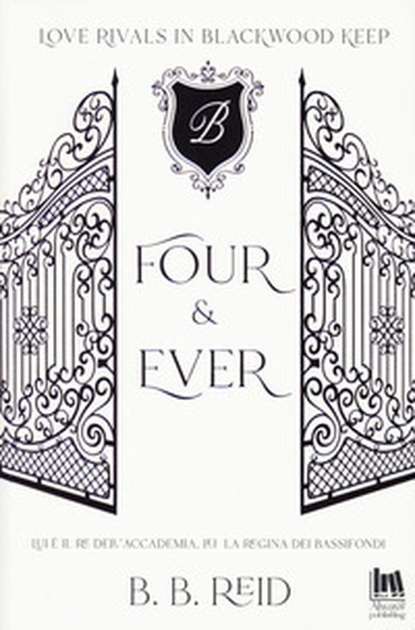 Four & ever. Blackwood Keep - Librerie.coop Four & ever. Blackwood Keep - Librerie.coop