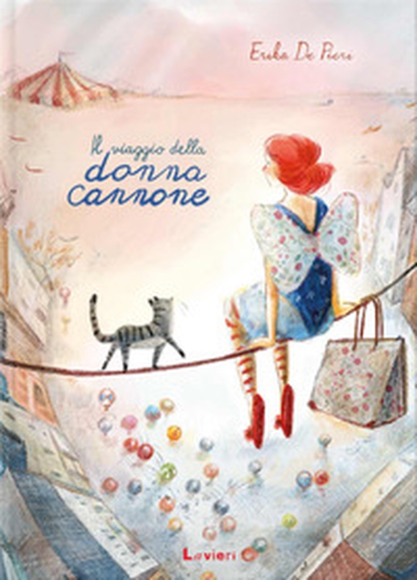 Il viaggio della donna cannone - Librerie.coop Il viaggio della donna cannone - Librerie.coop