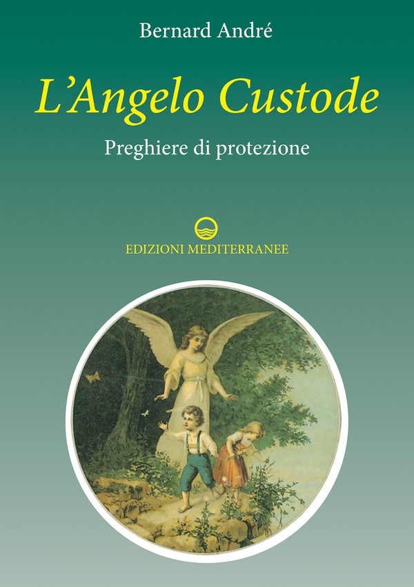 L'Angelo custode - Librerie.coop L'Angelo custode - Librerie.coop