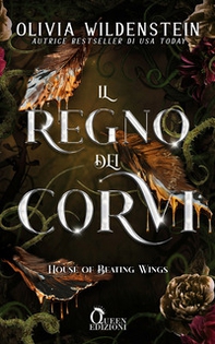 Il regno dei corvi. House of beating wings - Librerie.coop
