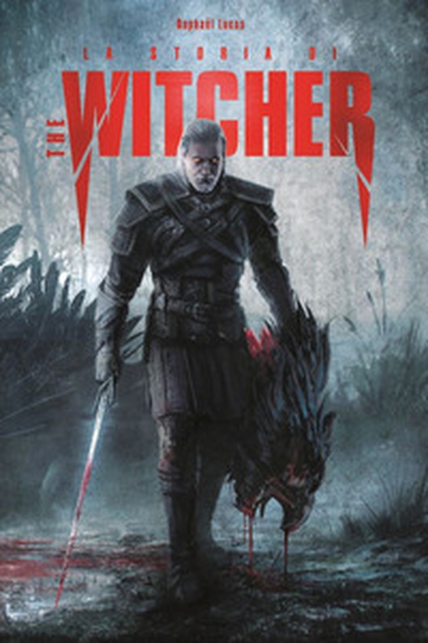 La storia di The witcher - Librerie.coop La storia di The witcher - Librerie.coop