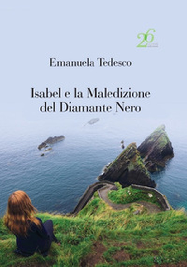 Isabel e la maledizione del diamante nero - Librerie.coop Isabel e la maledizione del diamante nero - Librerie.coop