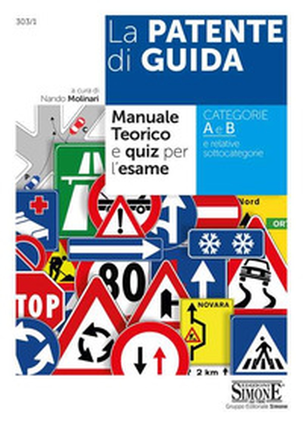 La patente di guida. Manuale teorico e quiz per l'esame. Categorie A e B e relative sottocategorie - Librerie.coop La patente di guida. Manuale teorico e quiz per l'esame. Categorie A e B e relative sottocategorie - Librerie.coop