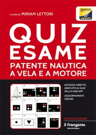 Quiz esame patente nautica a vela e a motore - Librerie.coop Quiz esame patente nautica a vela e a motore - Librerie.coop
