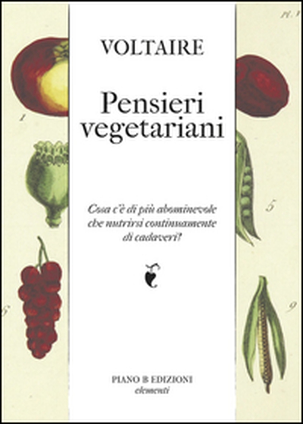 Pensieri vegetariani. Cosa c'è di più abominevole che nutrirsi continuamente di cadaveri? - Librerie.coop Pensieri vegetariani. Cosa c'è di più abominevole che nutrirsi continuamente di cadaveri? - Librerie.coop