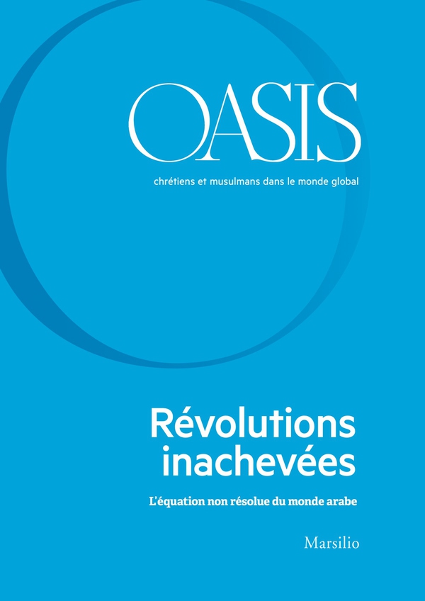 Oasis n. 31, Révolutions inachevées - Librerie.coop Oasis n. 31, Révolutions inachevées - Librerie.coop