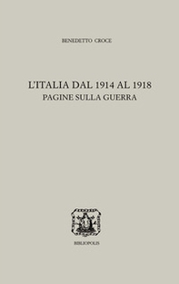 L'Italia dal 1914 al 1918. Pagine sulla guerra - Librerie.coop L'Italia dal 1914 al 1918. Pagine sulla guerra - Librerie.coop