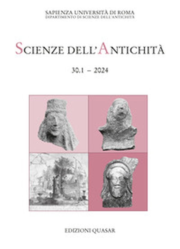 Scienze dell'antichità. Storia, archeologia, antropologia - Vol. 30.1 - Librerie.coop Scienze dell'antichità. Storia, archeologia, antropologia - Vol. 30.1 - Librerie.coop