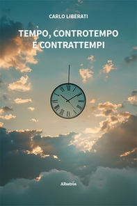 Tempo, controtempo e contrattempi - Librerie.coop Tempo, controtempo e contrattempi - Librerie.coop