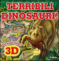 Terribili dinosauri. Osserva & gioca - Librerie.coop