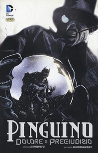 Dolore e pregiudizio. Il Pinguino - Librerie.coop