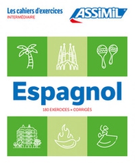 Espagnol. Cahier d'exercices. Intermédiaire - Librerie.coop