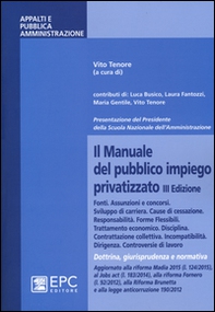Il manuale del pubblico impiego privatizzato. Dottrina, giurisprudenza e normativa - Librerie.coop Il manuale del pubblico impiego privatizzato. Dottrina, giurisprudenza e normativa - Librerie.coop