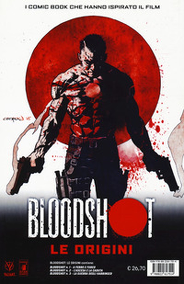 Bloodshot. Le origini - Vol. 1-2-3 - Librerie.coop Bloodshot. Le origini - Vol. 1-2-3 - Librerie.coop
