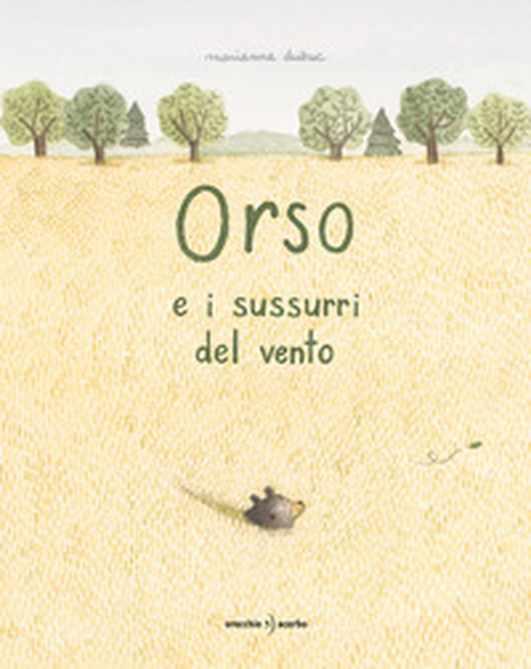 Orso e i sussurri del vento - Librerie.coop Orso e i sussurri del vento - Librerie.coop