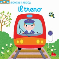 Il treno. Scorri e gioca - Librerie.coop