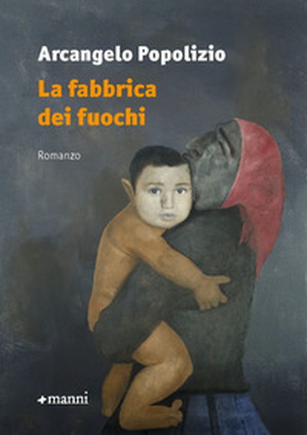La fabbrica dei fuochi - Librerie.coop La fabbrica dei fuochi - Librerie.coop