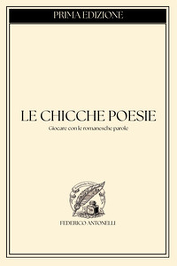 Le chicche poesie. Giocare con le romanesche parole - Librerie.coop