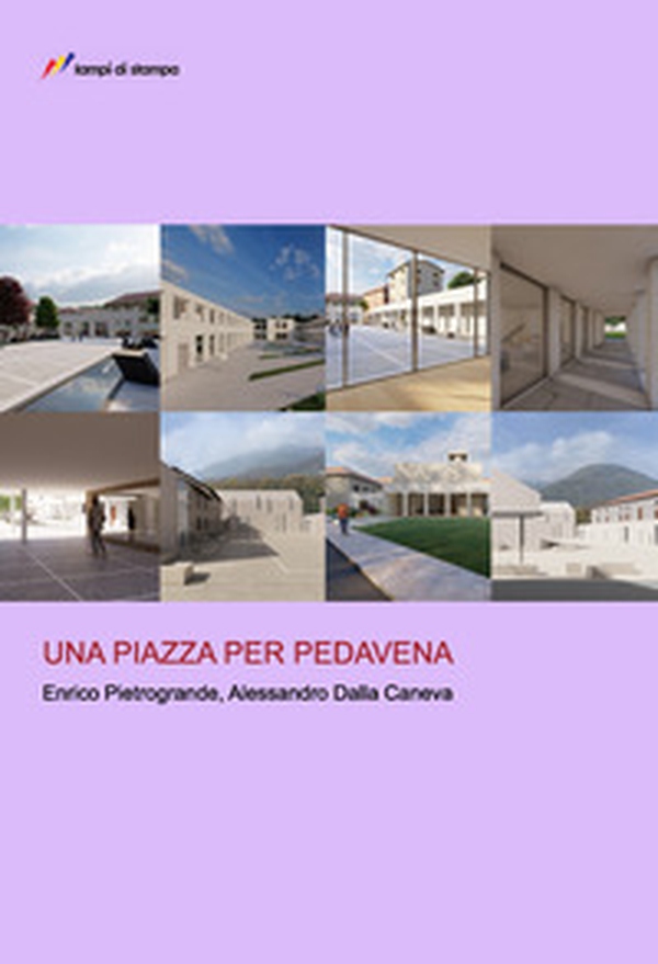 Una piazza per Pedavena - Librerie.coop Una piazza per Pedavena - Librerie.coop