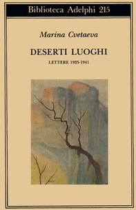Deserti luoghi. Lettere (1925-1941) - Librerie.coop