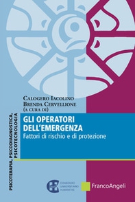 Gli operatori dell'emergenza. Fattori di rischio e di protezione - Librerie.coop