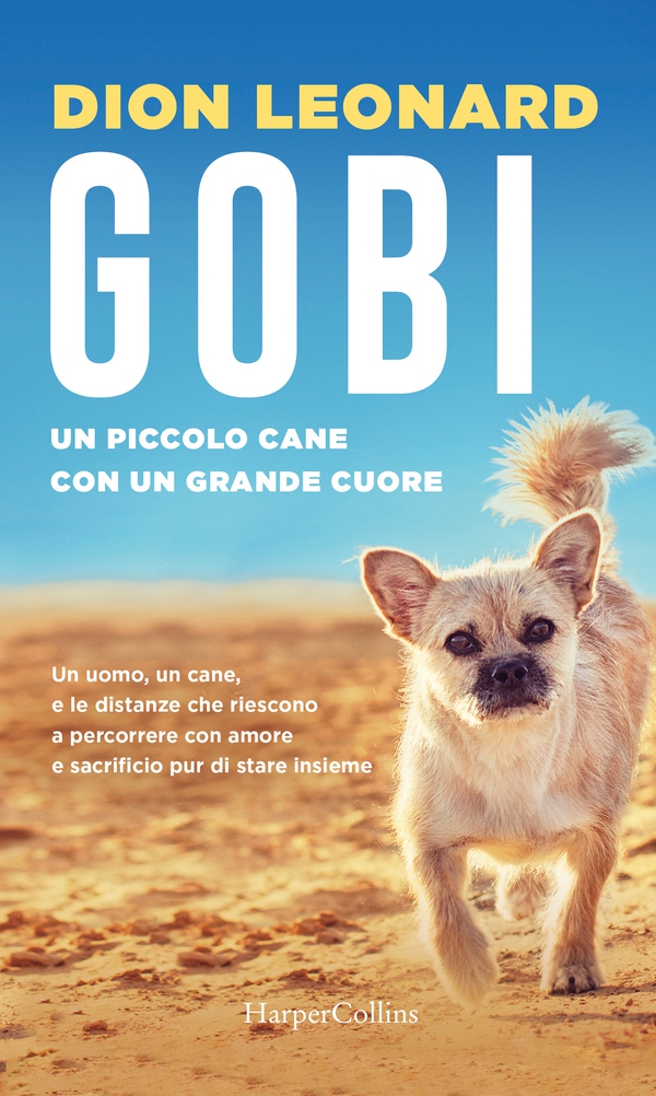 Gobi, un piccolo cane con un grande cuore - Librerie.coop Gobi, un piccolo cane con un grande cuore - Librerie.coop