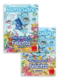 Barracudino alla scoperta di felicità - Librerie.coop