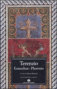 Eunuchus-Phormio. Testo latino a fronte - Librerie.coop