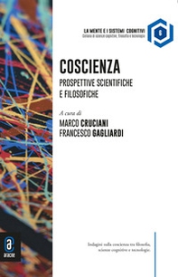 Coscienza. Prospettive scientifiche e filosofiche - Librerie.coop