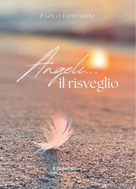 Angeli... il risveglio - Librerie.coop