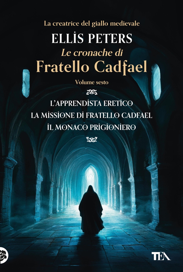 Le Cronache di Fratello Cadfael - volume sesto - Librerie.coop Le Cronache di Fratello Cadfael - volume sesto - Librerie.coop